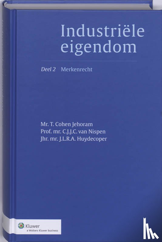 Cohen Jehoram, T., Nispen, C.J.J.C. van, Huydecoper, J.L.R.A. - 2 Merkenrecht