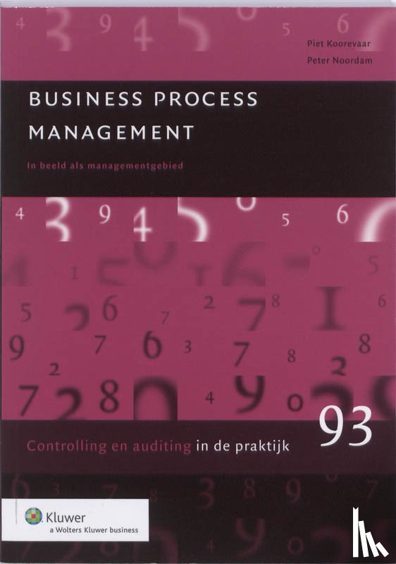 Koorevaar, Piet, Noordam, Peter - Business Process Management