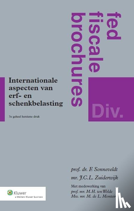 Sonneveldt, F., Zuiderwijk, J.C.L. - Internationale aspecten van erf- en schenkbelasting