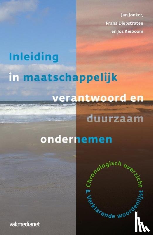 Kieboom, Jos, Diepstraten, Frans, Jonker, Jan - Inleiding in maatschappelijk verantwoord en duurzaam ondernemen