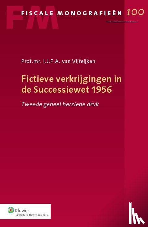 Vijfeijken, I.J.F.A. van - Fictieve verkrijgingen in de successiewet 1956