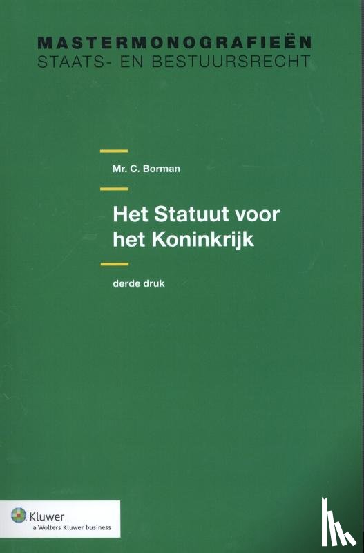Borman, C. - Het Statuut voor het Koninkrijk