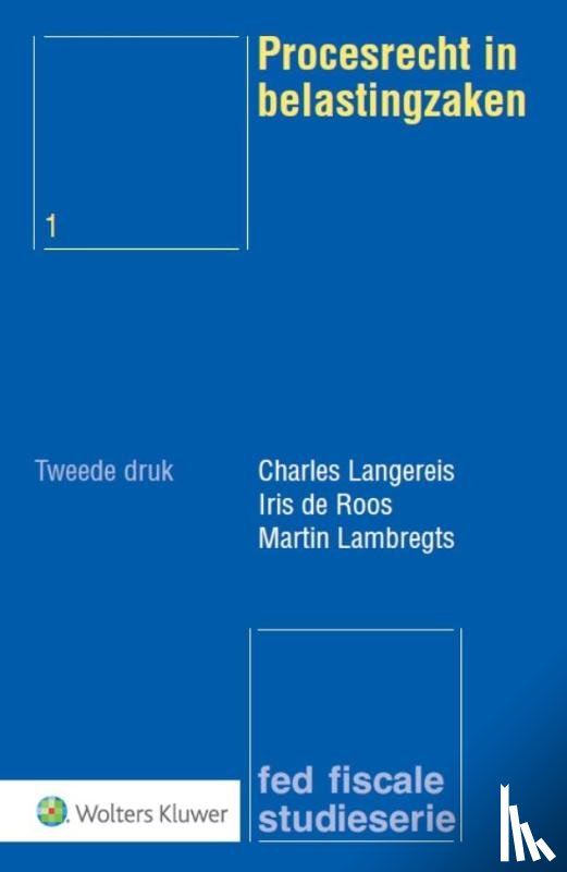 Langereis, Charles, Roos, Iris de, Lambregts, Martin - Procesrecht in belastingzaken
