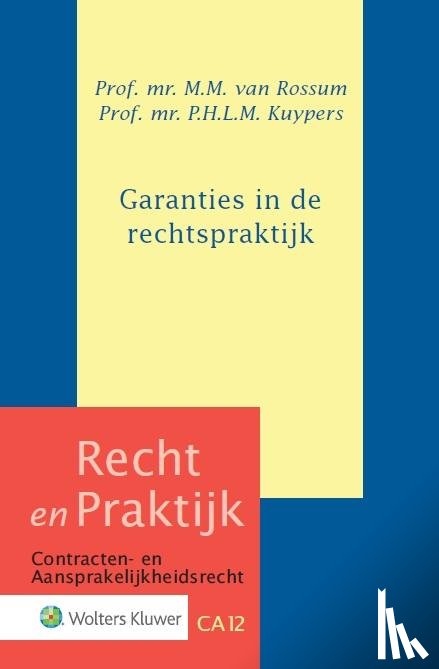 Rossum, M.M. van, Kuypers, P.H.L.M. - Garanties in de rechtspraktijk
