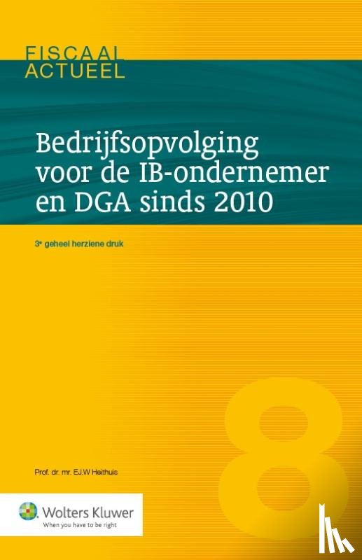 Heithuis, E.J.W. - Bedrijfsopvolging voor de IB-ondernemer en DGA sinds 2010