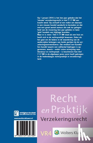  - Bespiegelingen op 10 jaar 'nieuw' verzekeringsrecht