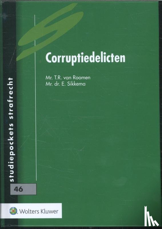 Roomen, T.R. van, Sikkema, E. - Corruptiedelicten