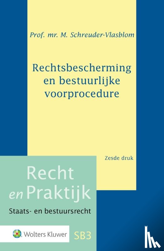 Schreuder-Vlasblom, M. - Rechtsbescherming en bestuurlijke voorprocedure