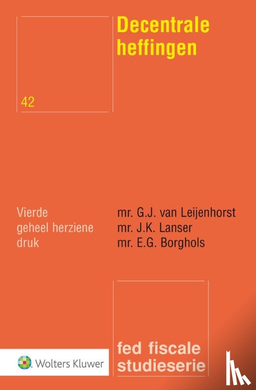 Leijenhorst, G.J. van, Lanser, J.K., Borghols, E.G. - Decentrale heffingen