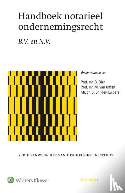 Bier, B., Olffen, M. van, Snijder-Kuipers, Birgit - Handboek notarieel ondernemingsrecht