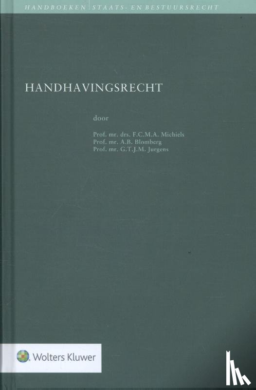 Michiels, F.C.M.A., Blomberg, A.B., Jurgens, G.T.J.M. - Handhavingsrecht