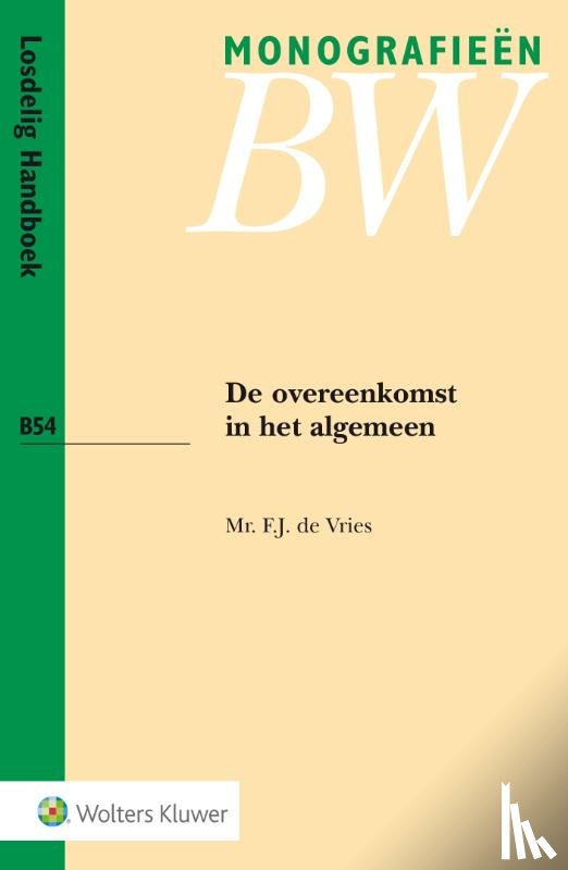 Vries, F.J. de - De overeenkomst in het algemeen