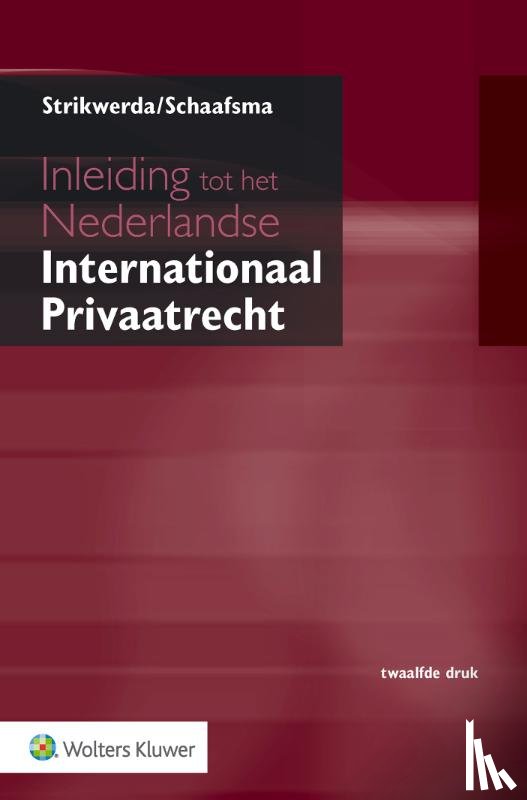  - Inleiding tot het Nederlandse Internationaal Privaatrecht