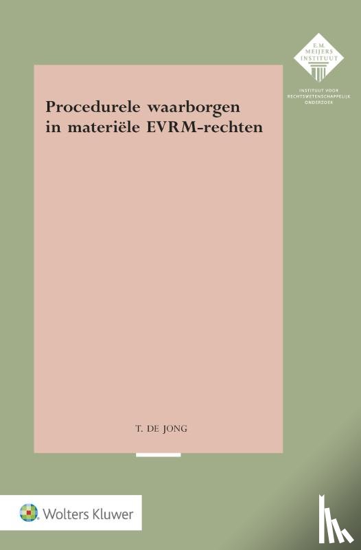 Jong, Tessa de - Procedurele waarborgen in materiële EVRM-rechten