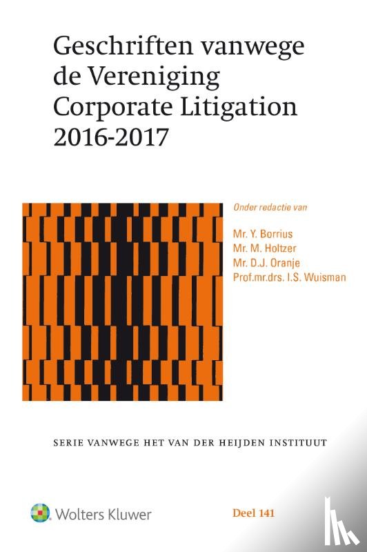  - Geschriften vanwege de Vereniging Corporate Litigation 2016-2017