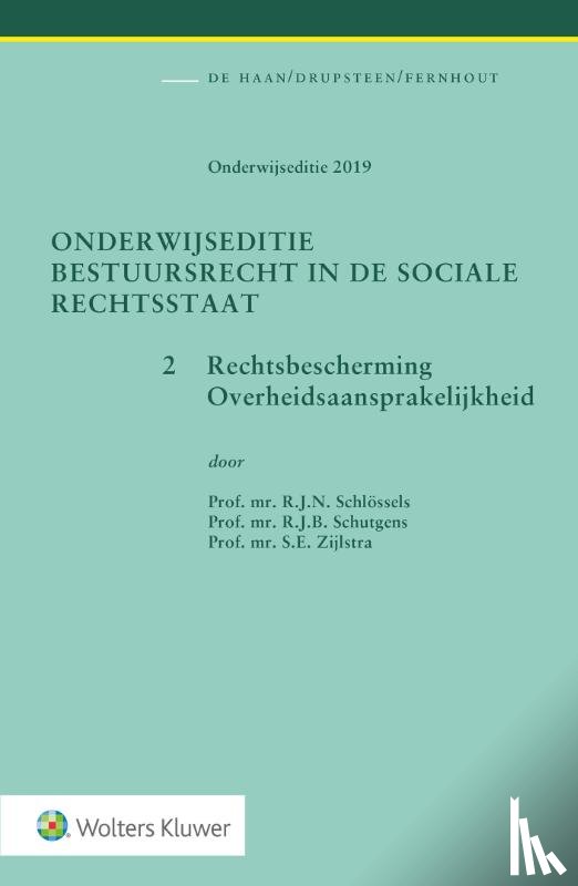 Schlossels, R.J.N., Schutgens, R.J.B., Zijlstra, S.E. - 2. Rechtsbescherming, Overheidsaansprakelijkheid