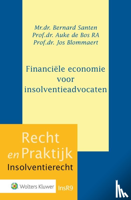 Santen, Bernard, Boer, Auke de, Blommaert, Jos - Financiële economie voor insolventieadvocaten