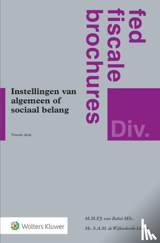 Bakel, M.M.F.J. van, Wijkerslooth-Lhoëst, S.A.M. de - Instellingen van algemeen of sociaal belang