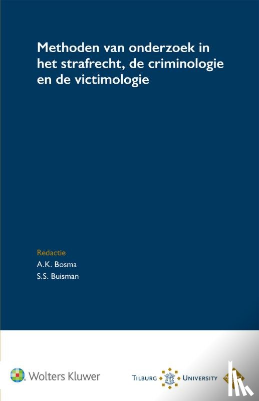  - Methoden van onderzoek in het strafrecht, de criminologie en de victimologie