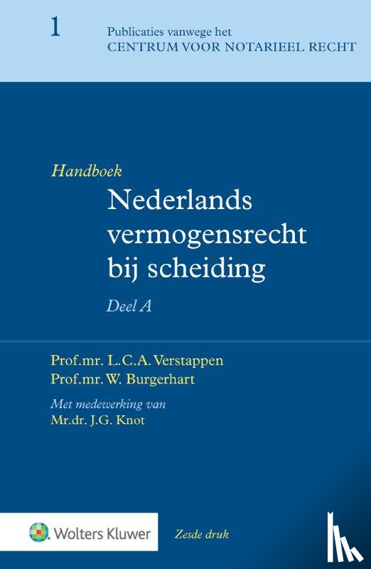 Verstappen, L.C.A. - Handboek Nederlands vermogensrecht bij scheiding Deel A