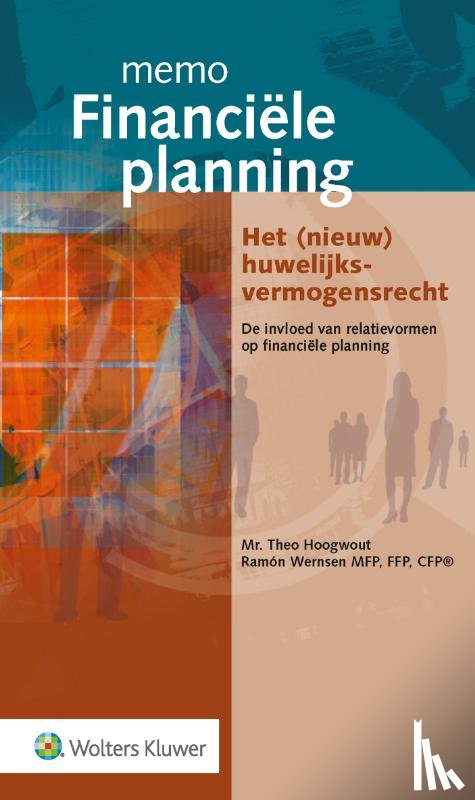 Hoogwout, Theo - Memo Financiële Planning - Het Nieuw huwelijksvermogensrecht