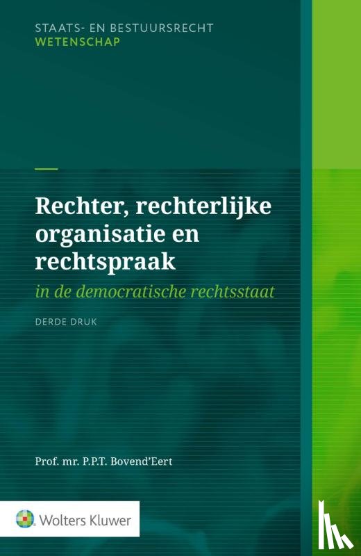  - Rechter, rechterlijke organisatie en rechtspraak