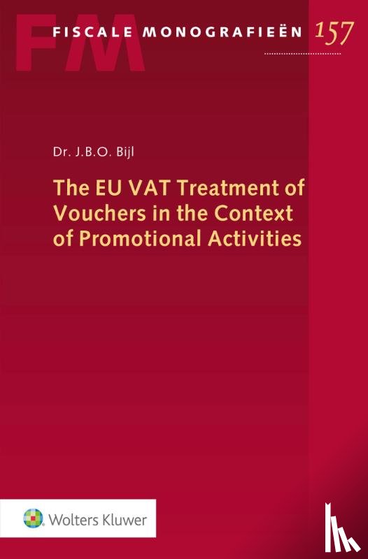 Bijl, J.B.O. - The EU VAT Treatment of Vouchers in the Context of Promotional Activities