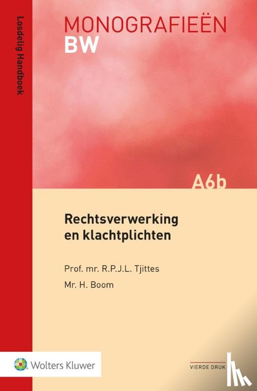 Tjittes, R.P.J.L., Boom, H. - Rechtsverwerking en klachtplichten
