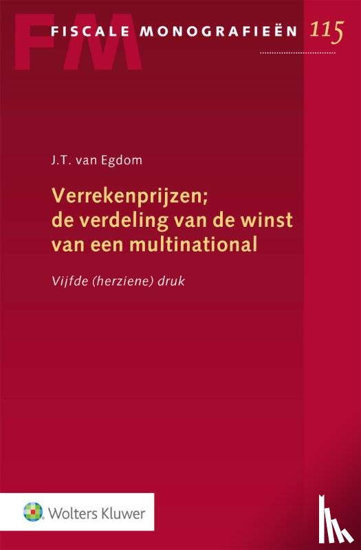 Egdom, J.T. van - Verrekenprijzen; de verdeling van de winst van een multinational