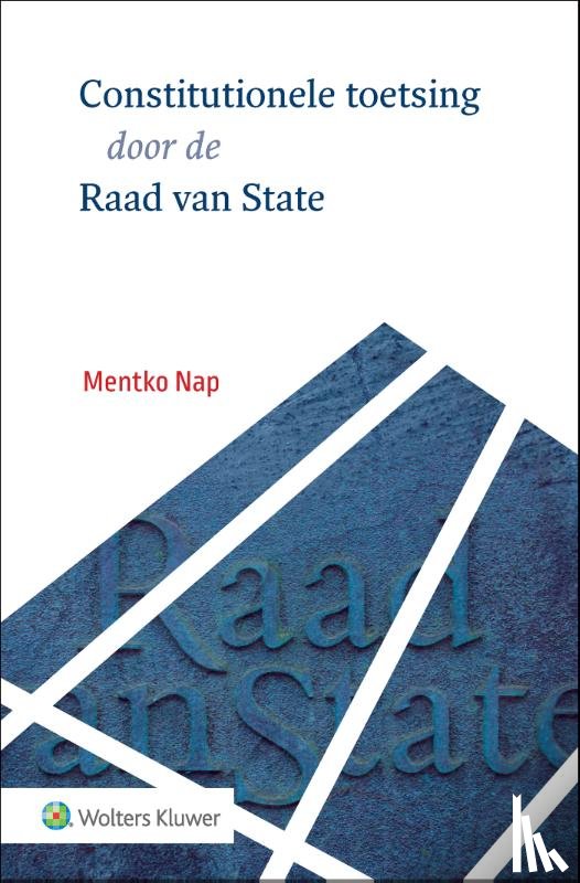  - Constitutionele toetsing door de Raad van State