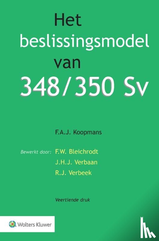 Koopmans, F.A.J. - Het beslissingsmodel van 348/350 Sv