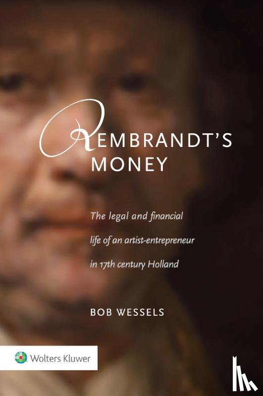 Wessels, Bob - Rembrandt's Money