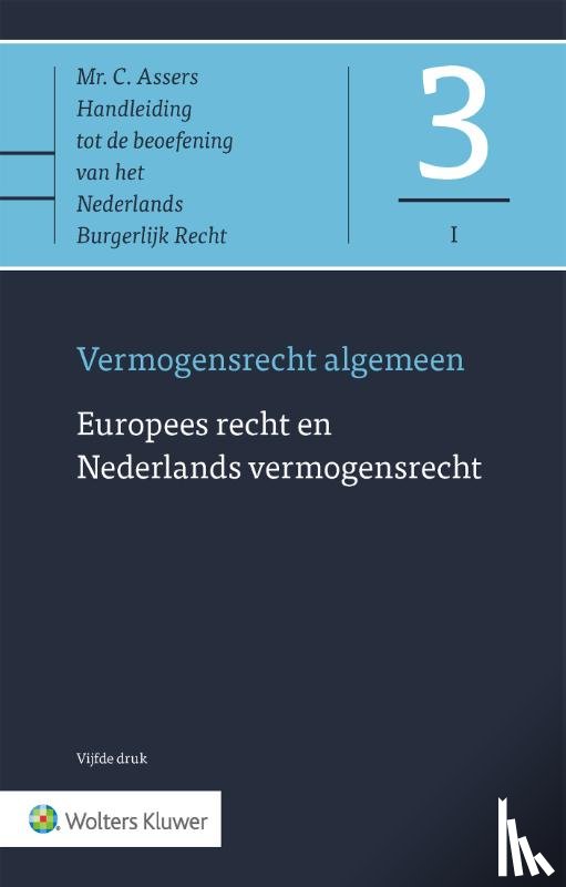  - Europees recht en Nederlands vermogensrecht