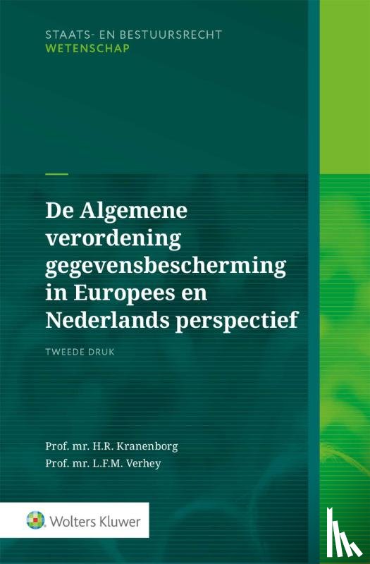  - De Algemene verordening gegevensbescherming in Europees & Nederlands perspectief