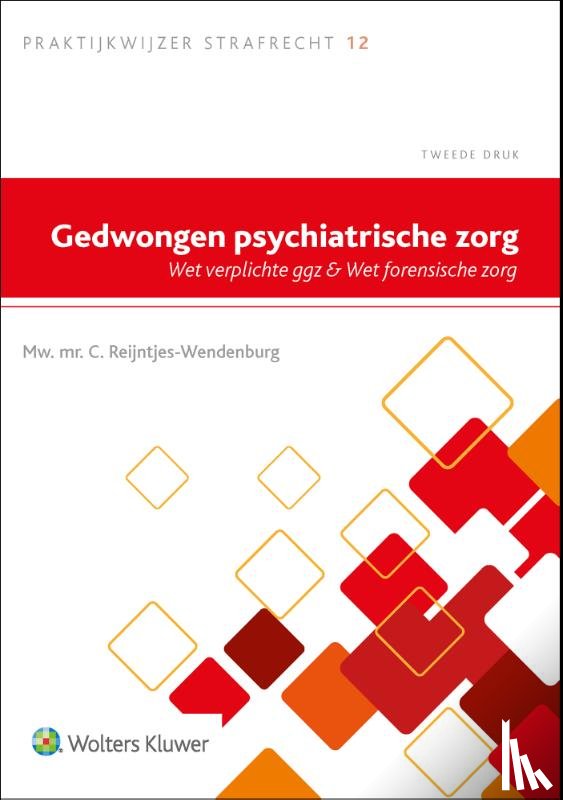  - Gedwongen psychiatrische zorg
