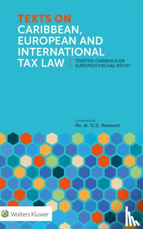  - Texts on Caribbean, European and International Tax Law