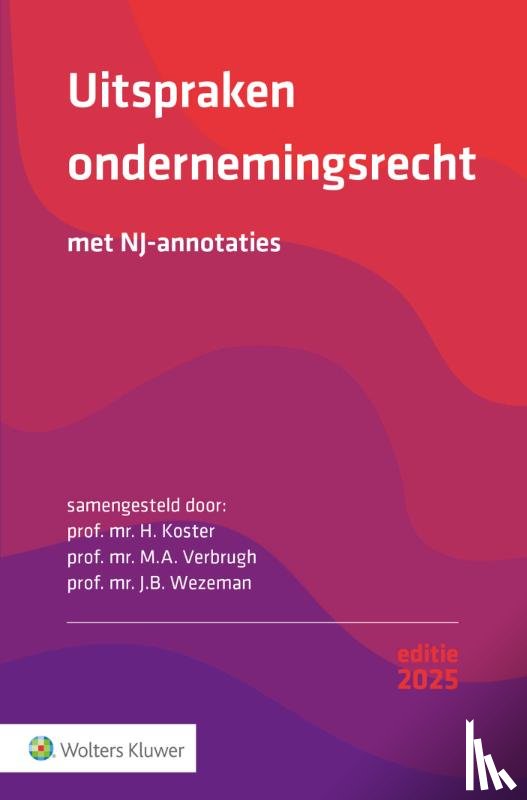  - Uitspraken ondernemingsrecht 2025