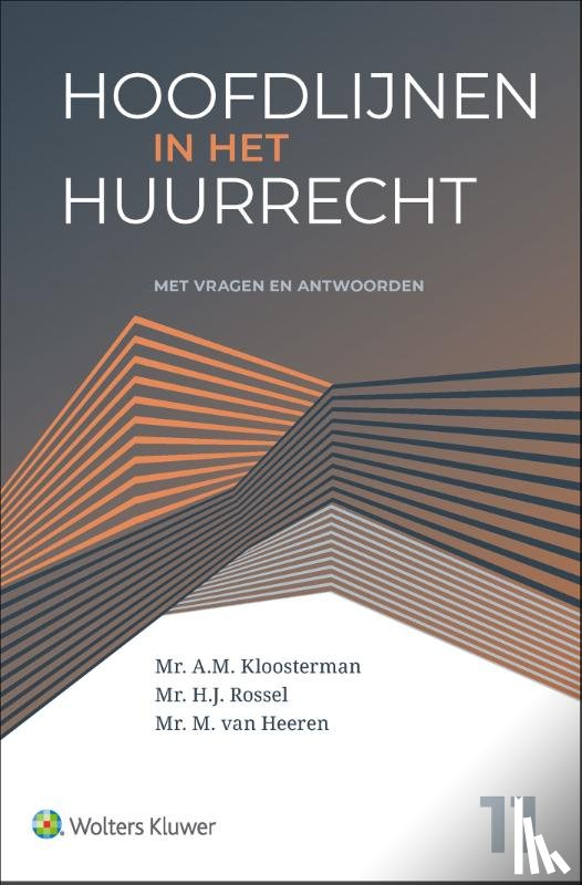  - Hoofdlijnen in het huurrecht