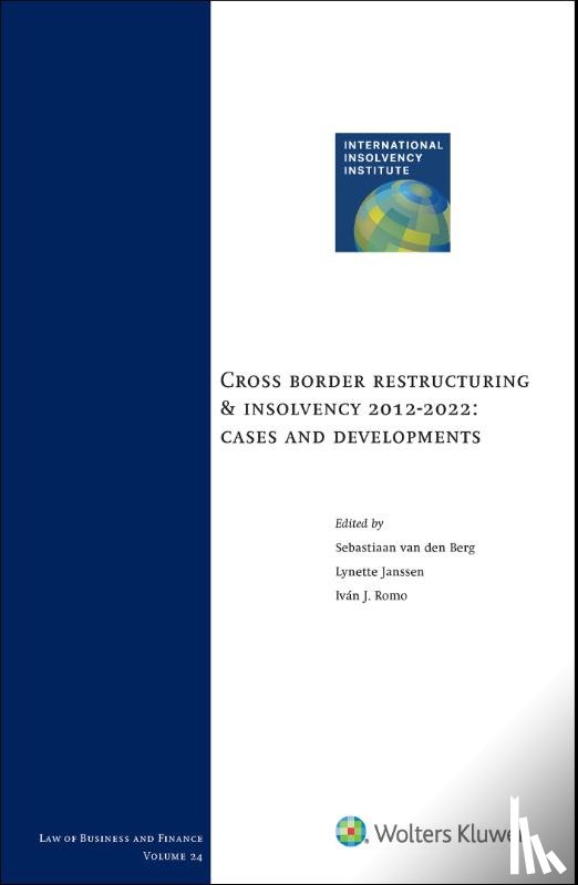  - Cross border restructuring & insolvency 2012-2022: cases and developments