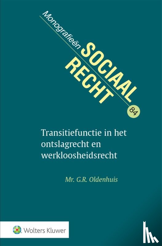  - Transitiefunctie in het ontslagrecht en werkloosheidsrecht