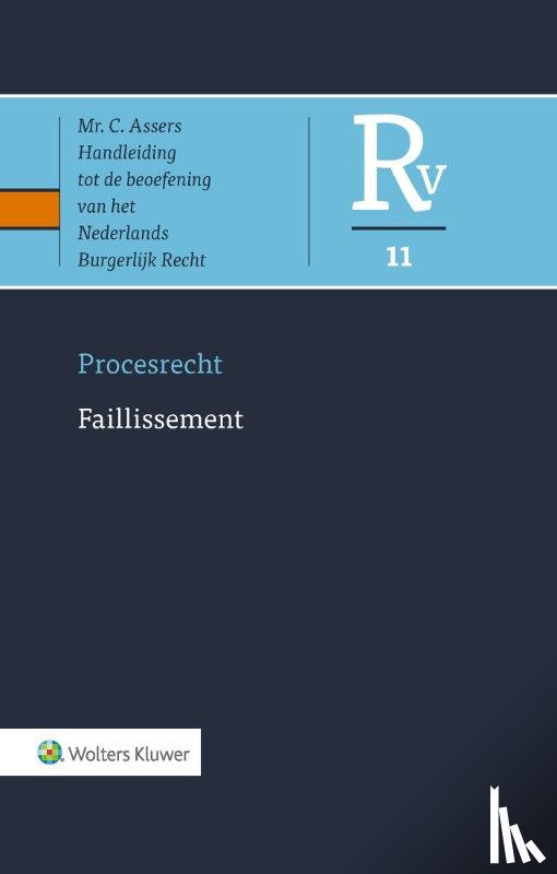  - Asser Procesrecht 11 Faillissement