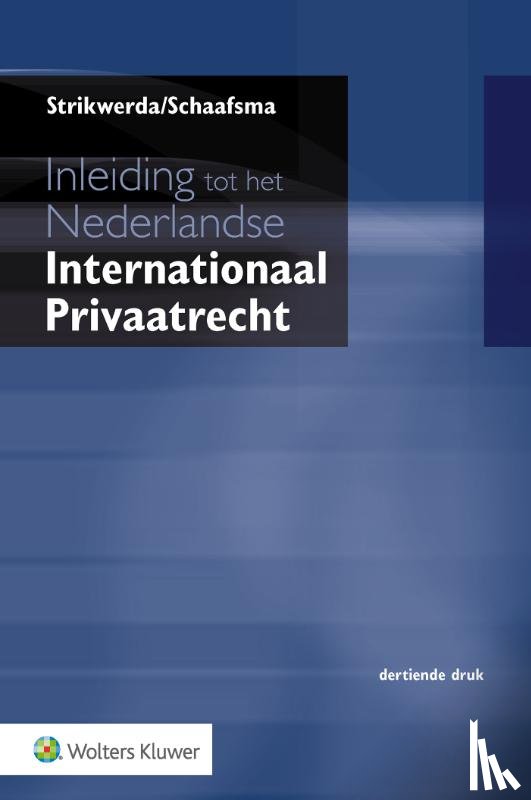  - Inleiding tot het Nederlandse Internationaal Privaatrecht