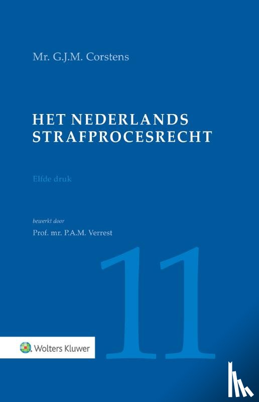  - Het Nederlands strafprocesrecht