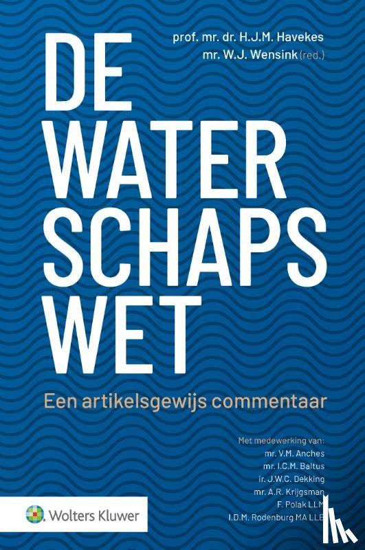 Havekes, H.J.M. - De Waterschapswet