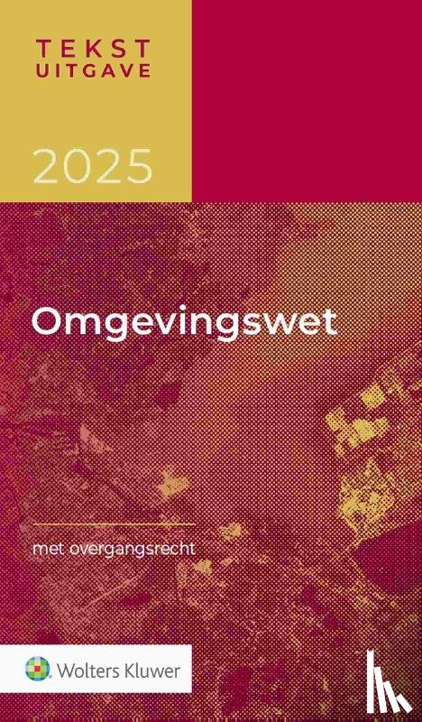  - Tekstuitgave Omgevingswet 2025