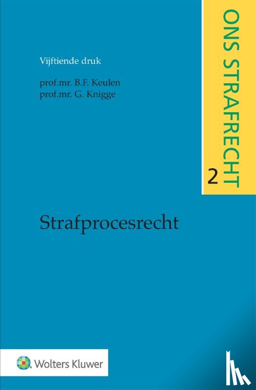 Keulen, B.F. - Strafprocesrecht