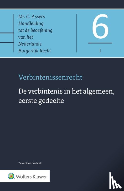  - De verbintenis in het algemeen, eerste gedeelte