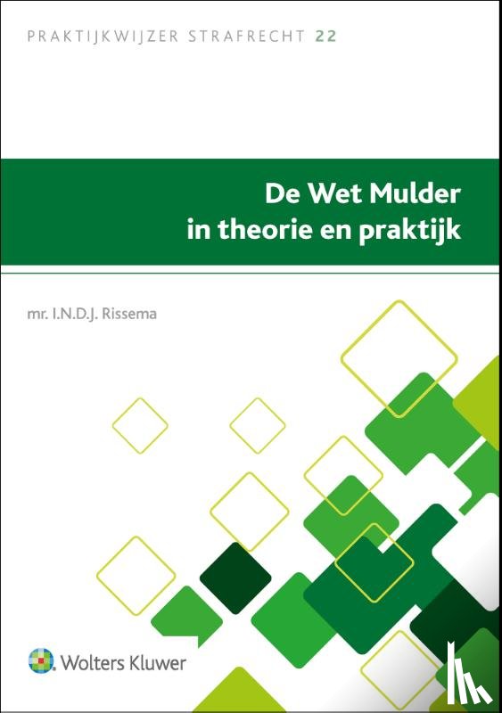  - De Wet Mulder in theorie en praktijk