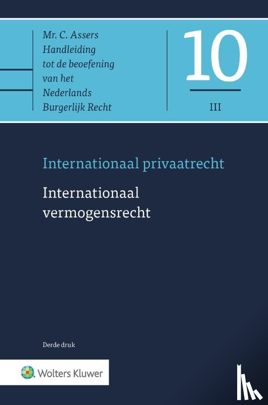  - Asser 10-III Internationaal vermogensrecht