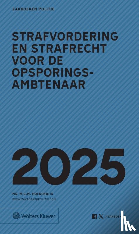  - Zakboek strafvordering en strafrecht voor de opsporingsambtenaar 2025